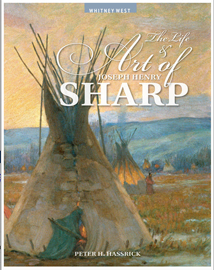 The Life and Art of Joseph Henry Sharp