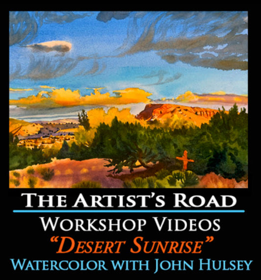 Desert Sunrise Watercolor Workshop with John Hulsey Zoom Recording