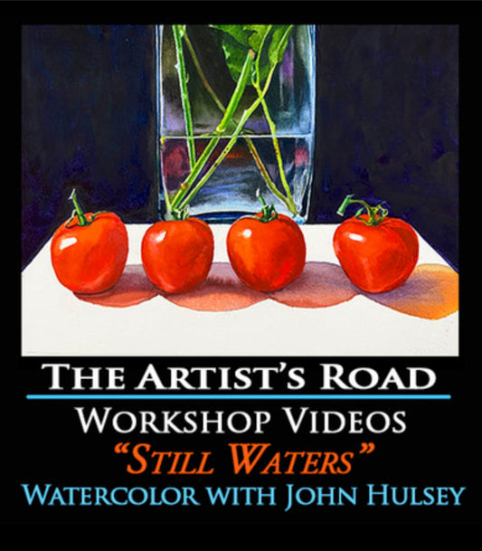 Still Waters Watercolor Workshop with John Hulsey Zoom Recording