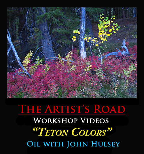 Teton Colors Oil Painting Workshop with John Hulsey Zoom recording